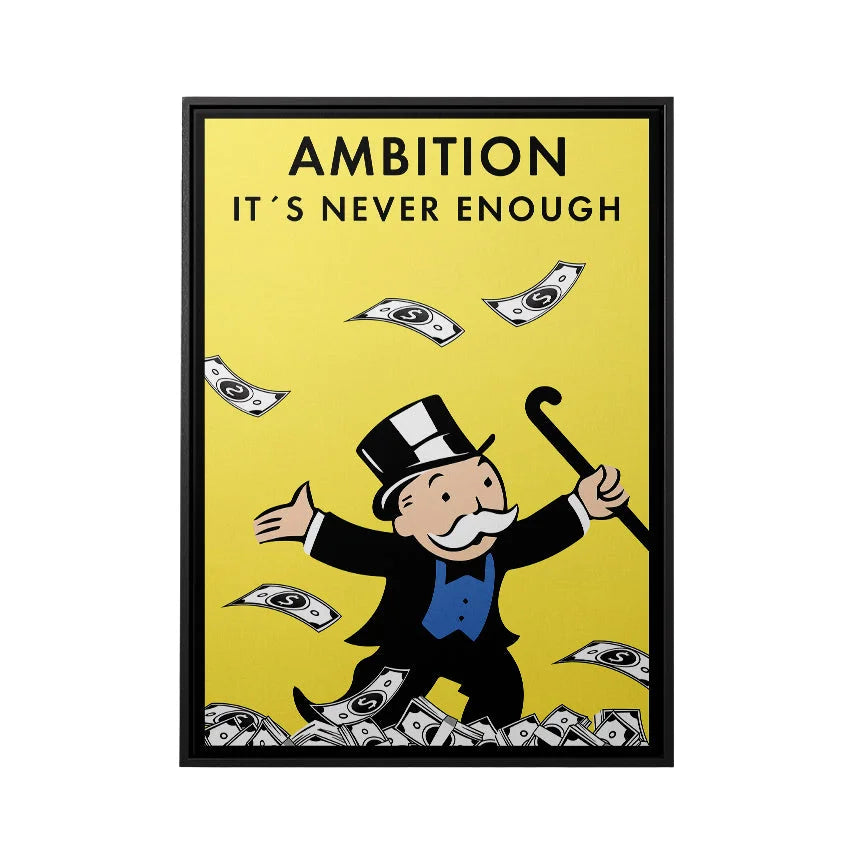 Discover Motivational Canvas Art, Ambition is Never Enough Canvas Art | Motivational Money Canvas Art , AMBITION ITS NEVER ENOUGH by Original Greattness™ Canvas Wall Art Print