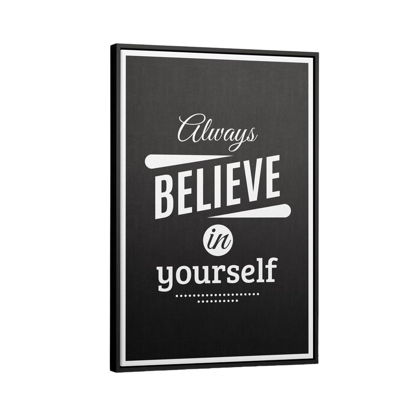 Discover Shop Motivational Canvas Art, Believe in Yourself II Canvas Art | Modern Motivational Canvas Prints, BELIEVE IN YOURSELF by Original Greattness™ Canvas Wall Art Print