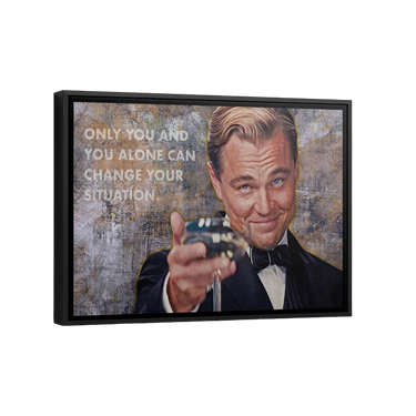 Discover Leonardo Dicaprio Canvas Art, Change your Situation Canvas Art | Iconic King Canvas Wall Art, CHANGE YOUR SITUATION by Original Greattness™ Canvas Wall Art Print