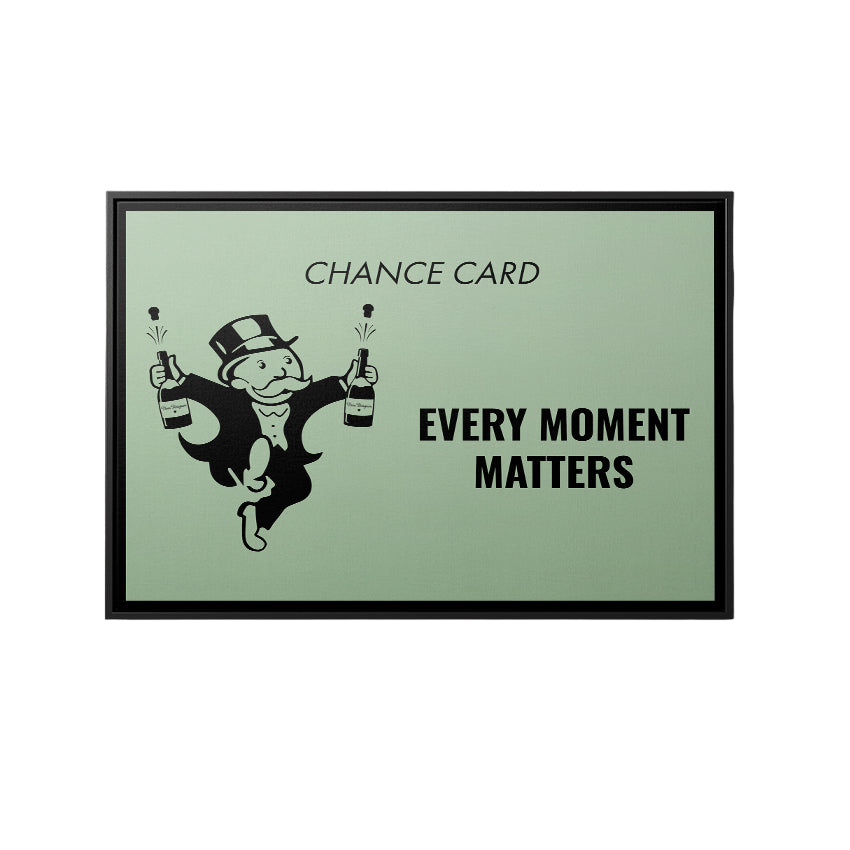 Discover Monopoly Card Canvas Art, Every Moment Matters - Monopoly Chance Card Wall Art, EVERY MOMENT MATTERS by Original Greattness™ Canvas Wall Art Print