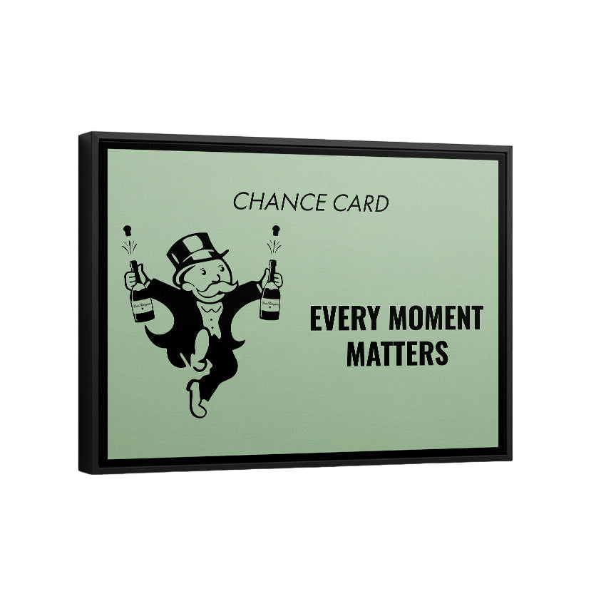 Discover Monopoly Card Canvas Art, Every Moment Matters - Monopoly Chance Card Wall Art, EVERY MOMENT MATTERS by Original Greattness™ Canvas Wall Art Print