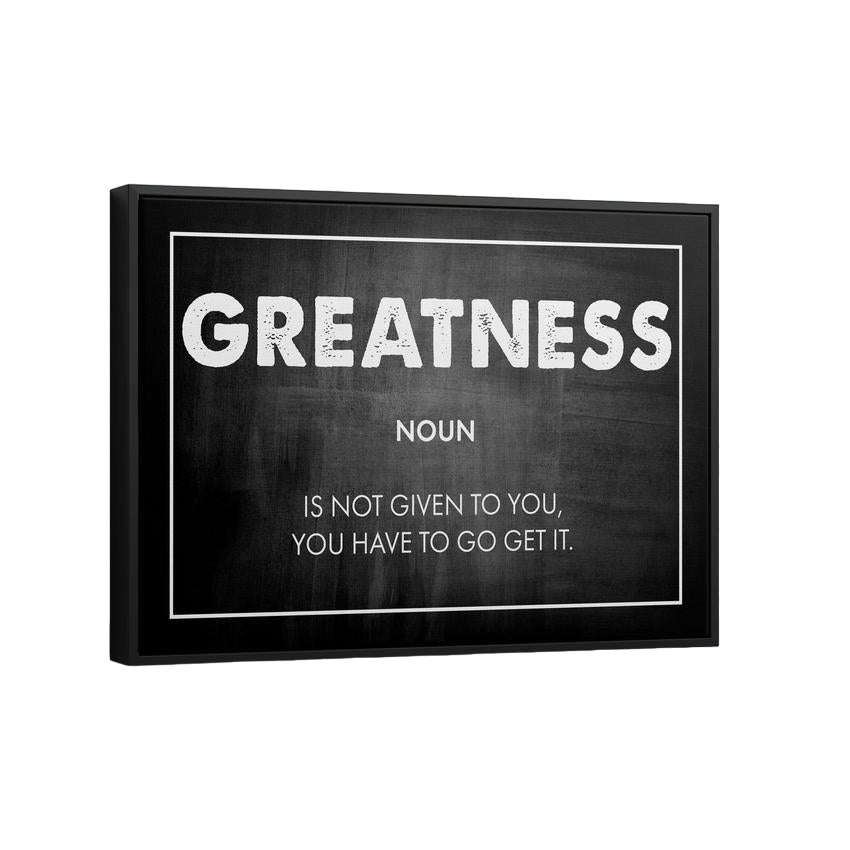 Discover Motivational Canvas Art, Greatness Quote Sign Canvas Art, Motivational Success Artwork, GREATNESS CANVAS by Original Greattness™ Canvas Wall Art Print