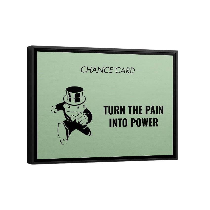 Discover Monopoly Card Canvas Art, Pain Into Power Monopoly Chance Card Canvas Art, PAIN INTO POWER by Original Greattness™ Canvas Wall Art Print