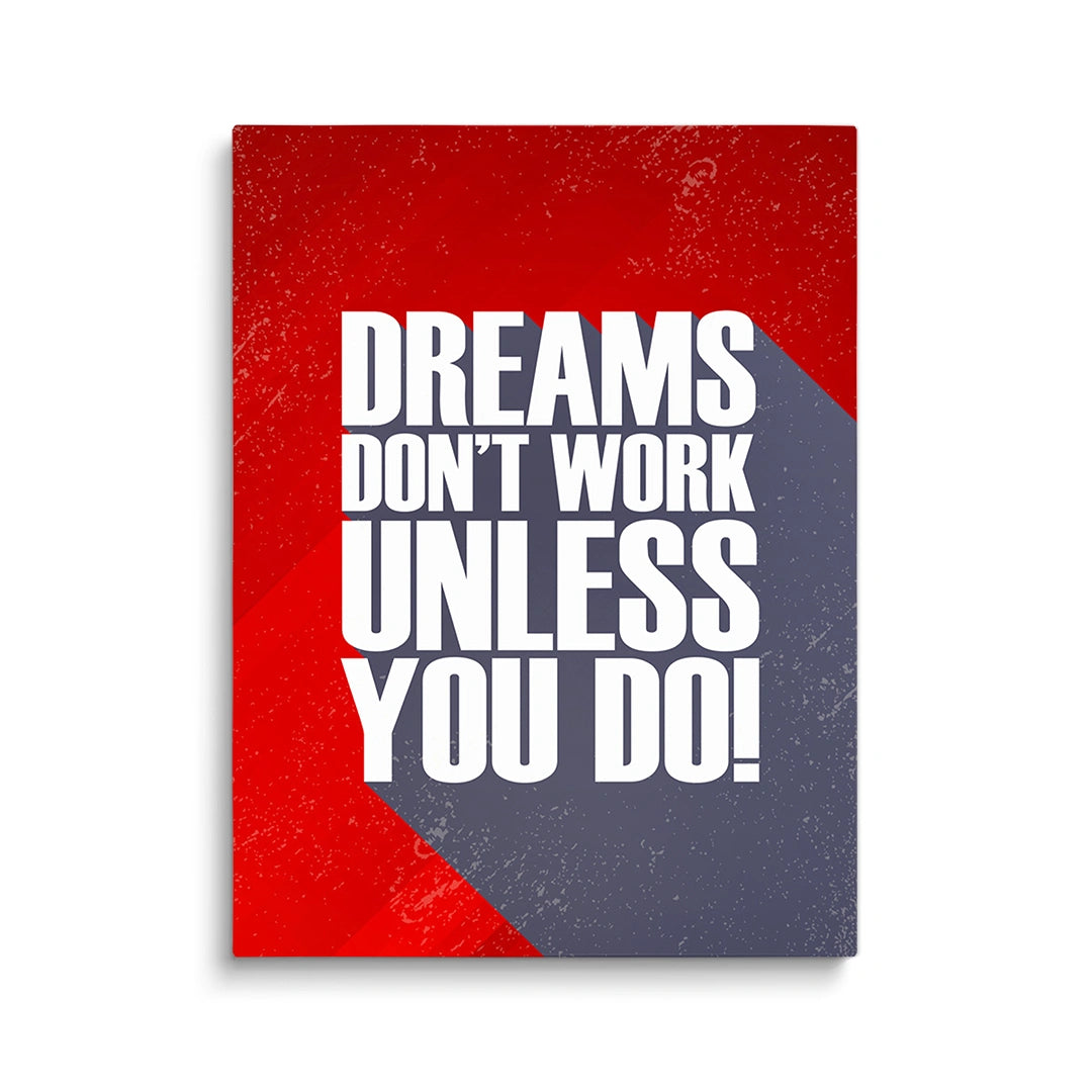 Discover Motivational Office Wall Art, Dreams Don't Work Unless You Do - Motivational Prints, RED DREAMS DON'T WORK UNLESS YOU DO by Original Greattness™ Canvas Wall Art Print