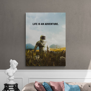 LIFE IS AN ADVENTURE