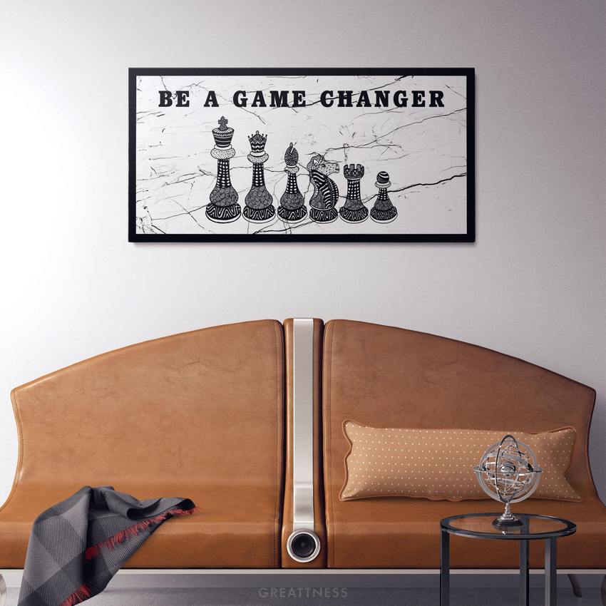 BE A GAME CHANGER - Motivational, Inspirational & Modern Canvas Wall Art - Greattness