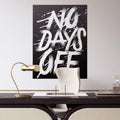 Discover Motivational Canvas Art, No Days Off - Black & White Quote Sign Canvas Art, NO DAYS OFF BLACK & WHITE by Original Greattness™ Canvas Wall Art Print